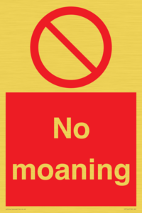 No Moaning